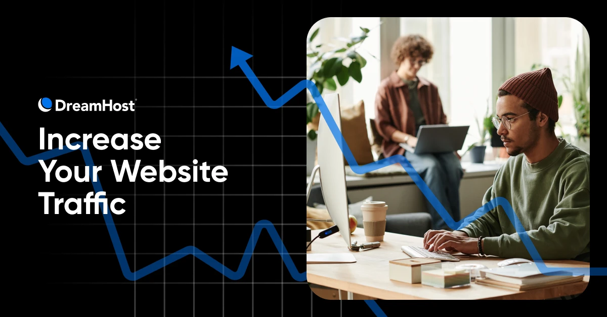 How To Grow Your Website Traffic (40 Proven Ideas)