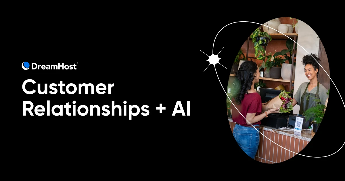 AI for Customer Relationships - DreamHost