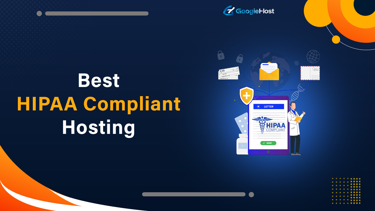 Best HIPAA Compliant Hosting