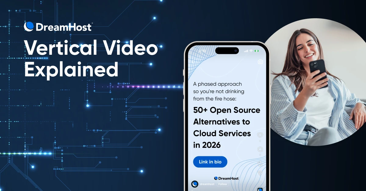 What Is Vertical Video — and Why It’s Now the Default Format for the Web