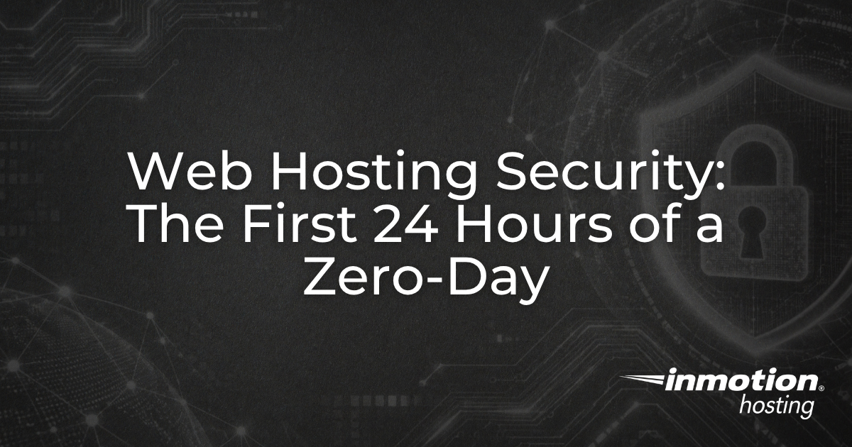 Web Hosting Security: First 24 Hours of Zero-Day